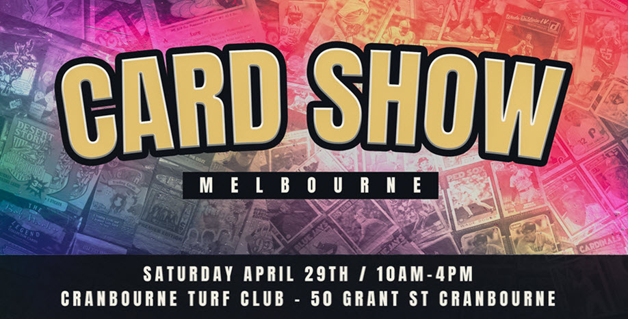 The Card Show Melbourne | April