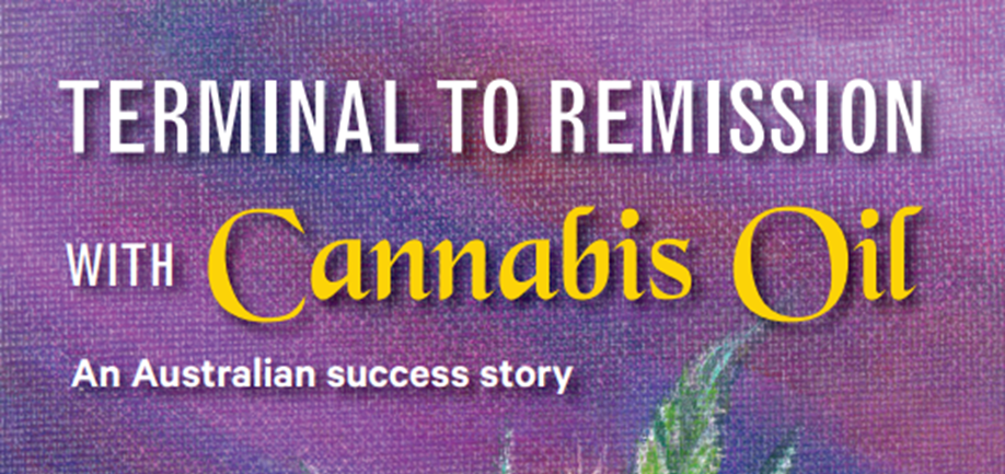 ‘Terminal to Remission with Cannabis Oil’ BOOK LAUNCH