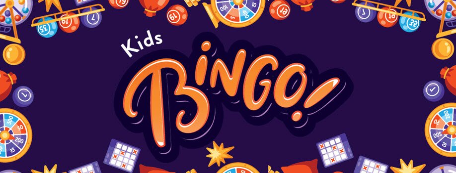 Kids Bingo | FRI 12 JULY