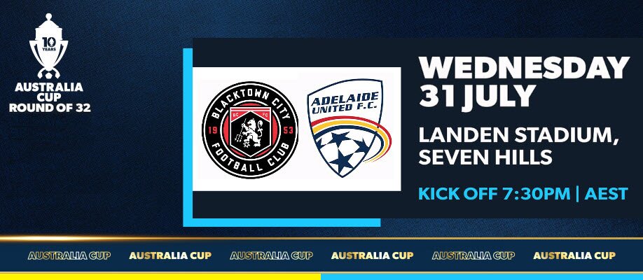 Australia Cup 2024 Round of 32: Blacktown City FC Vs Adelaide United