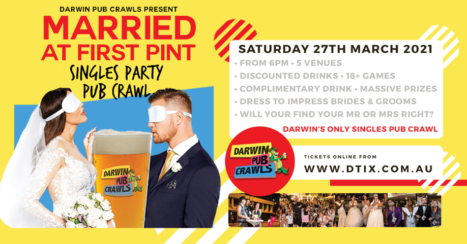 Darwin Pub Crawls Presents Married at First Pint Singles Party Pub