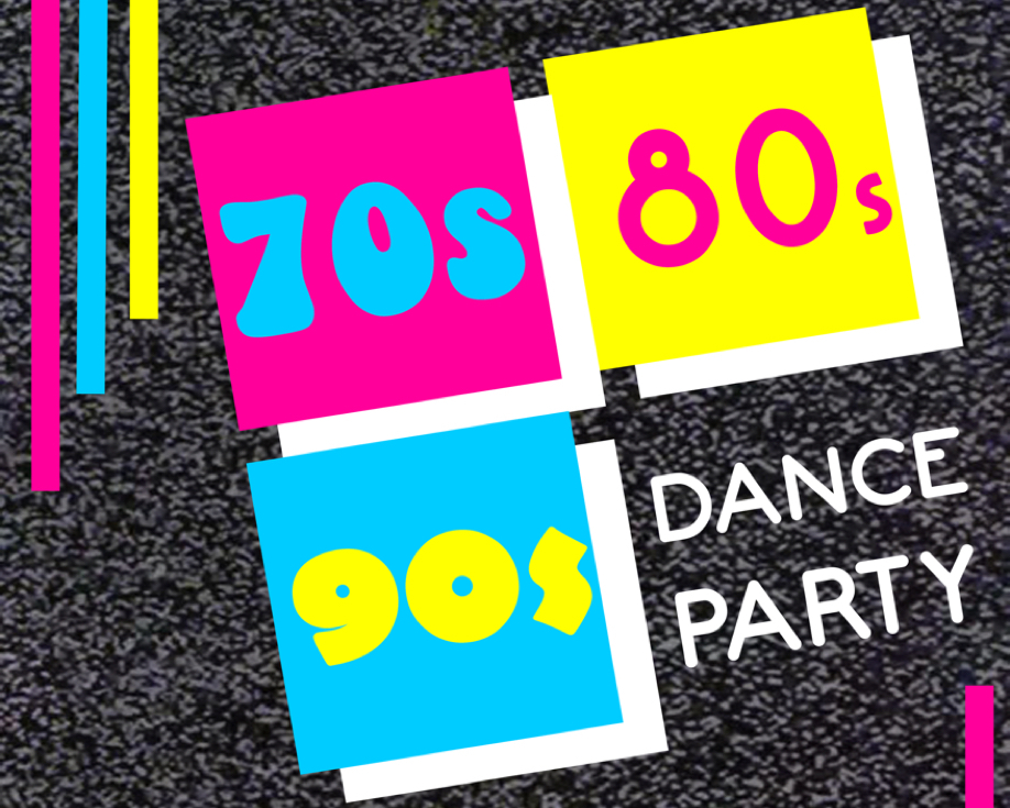 70s, 80s, 90s Dance Party